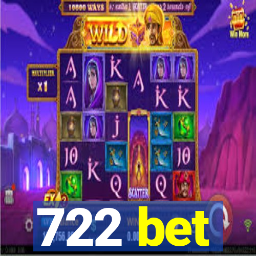 722 bet